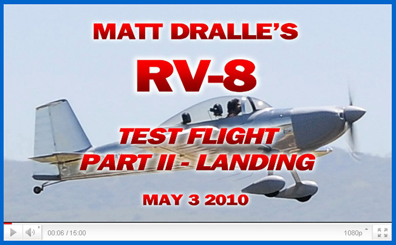 2010.05.03_-_RV-8_-_Test_Flight_Video_-_Part_2_-_Landing.jpg